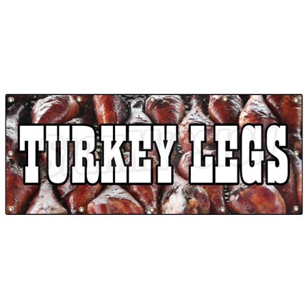 Signmission TURKEY LEGS BANNER SIGN smoked grilled leg signs new renaissance fair B-120 Turkey Legs